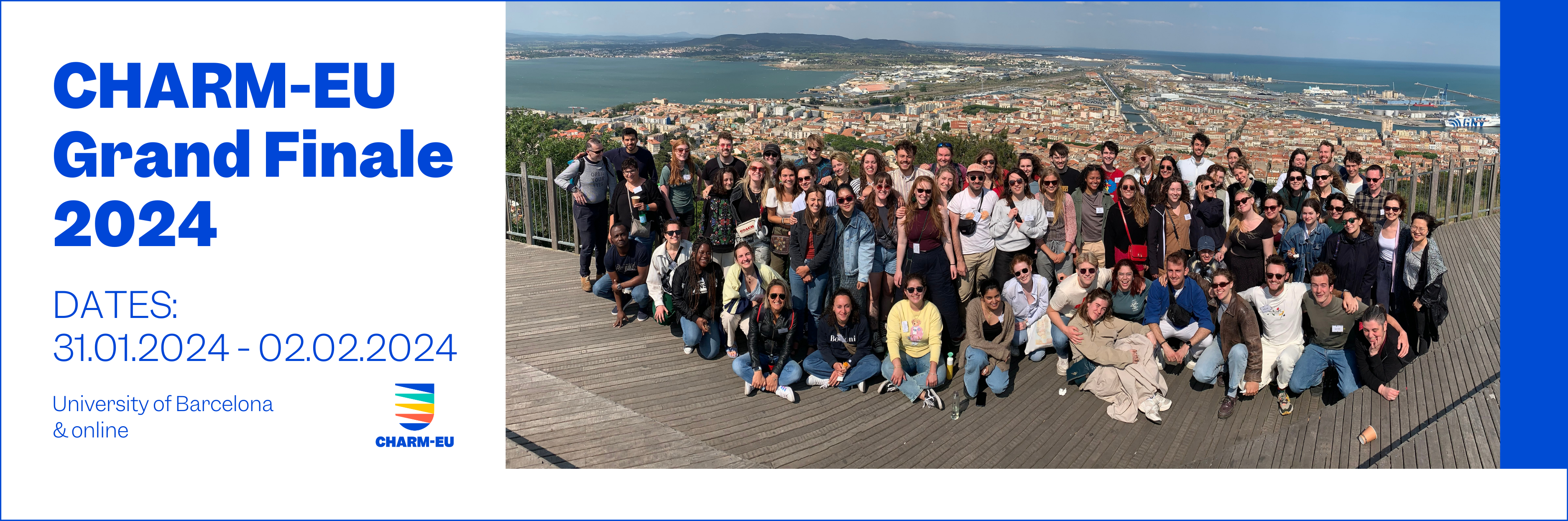 CHARM-EU Grand Finale 2024, Dates: 31/01/2024 - 02/02/2024, University of barcelona and online, CHARM-EYU logo, and a picture of all the students from cohort 2 in Montpellier during the MoXMo