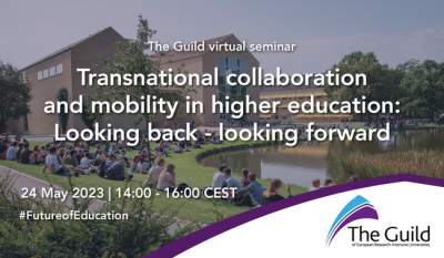 Transnational collaboration and mobility in higher education: Looking back – looking forward The Guild