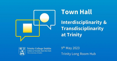 Town Hall on Inter- and Transdisciplinarity at Trinity